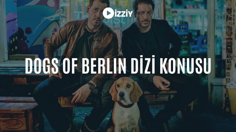 Dogs of Berlin Dizisinin Konusu ve Oyuncuları