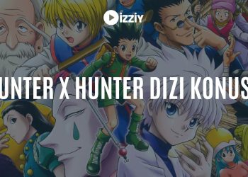 Hunter x Hunter Dizi Konusu ve Oyuncuları